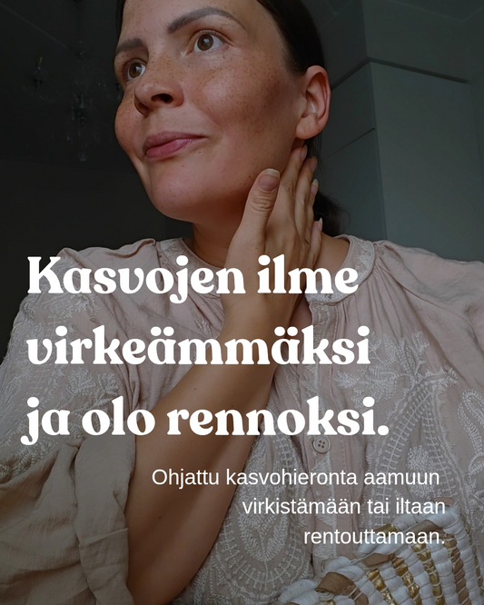 Kasvohieronta 20 min-kotona ohjatusti